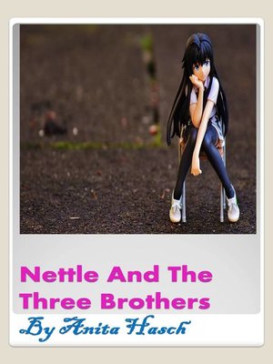 cover image of Nettle and the Three Brothers